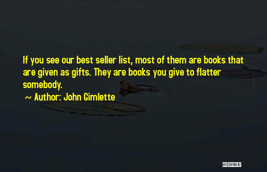 Giving Books As Gifts Quotes By John Gimlette