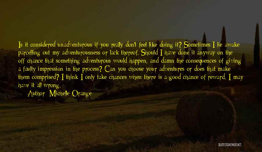 Giving Chances Quotes By Michelle Orange