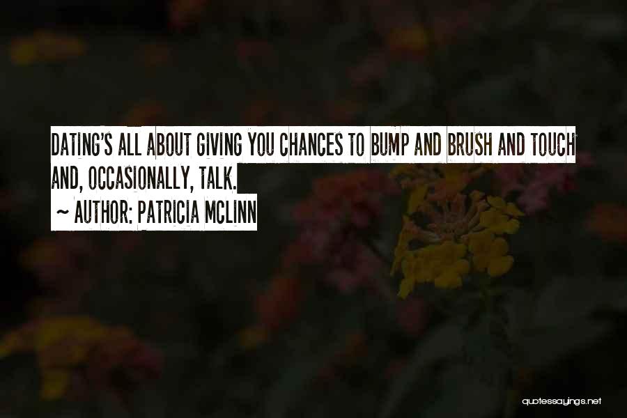 Giving Chances Quotes By Patricia McLinn
