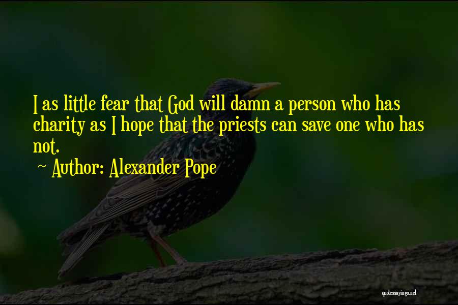 Giving Charity Quotes By Alexander Pope