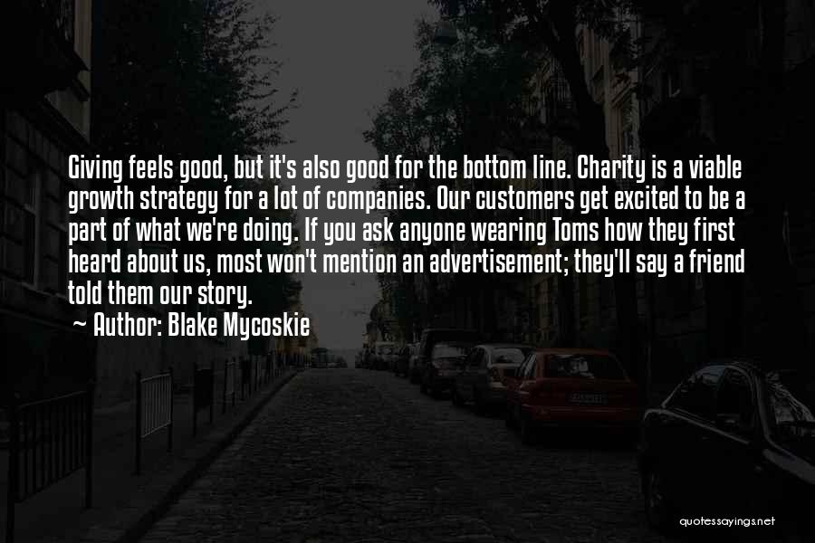 Giving Charity Quotes By Blake Mycoskie