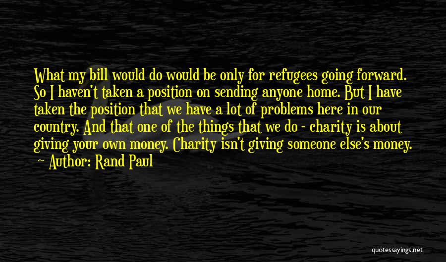 Giving Charity Quotes By Rand Paul