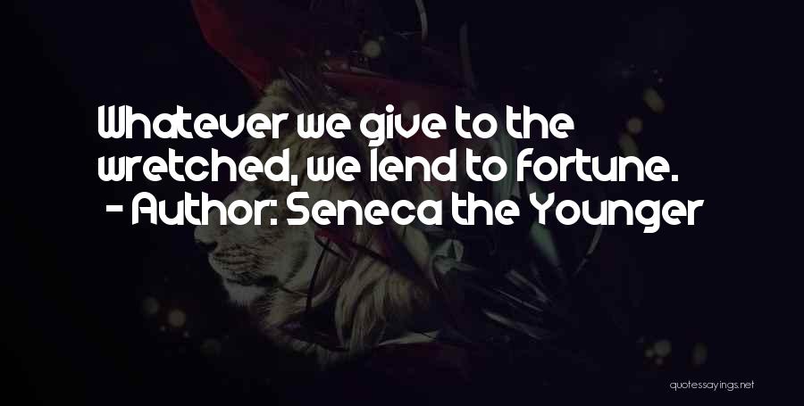 Giving Charity Quotes By Seneca The Younger