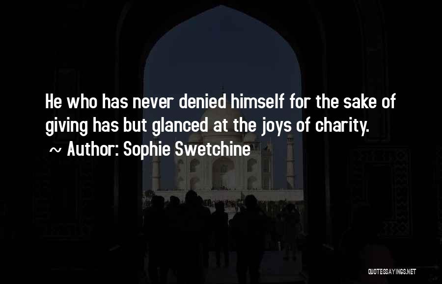 Giving Charity Quotes By Sophie Swetchine