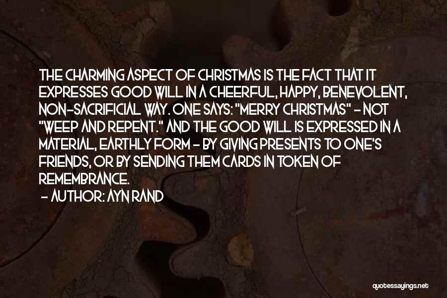Giving Christmas Presents Quotes By Ayn Rand