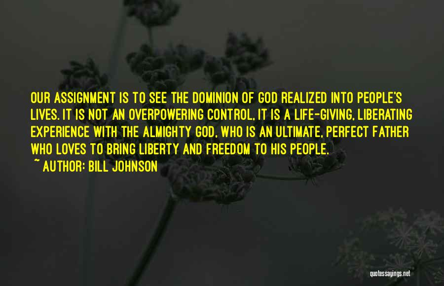 Giving Control To God Quotes By Bill Johnson