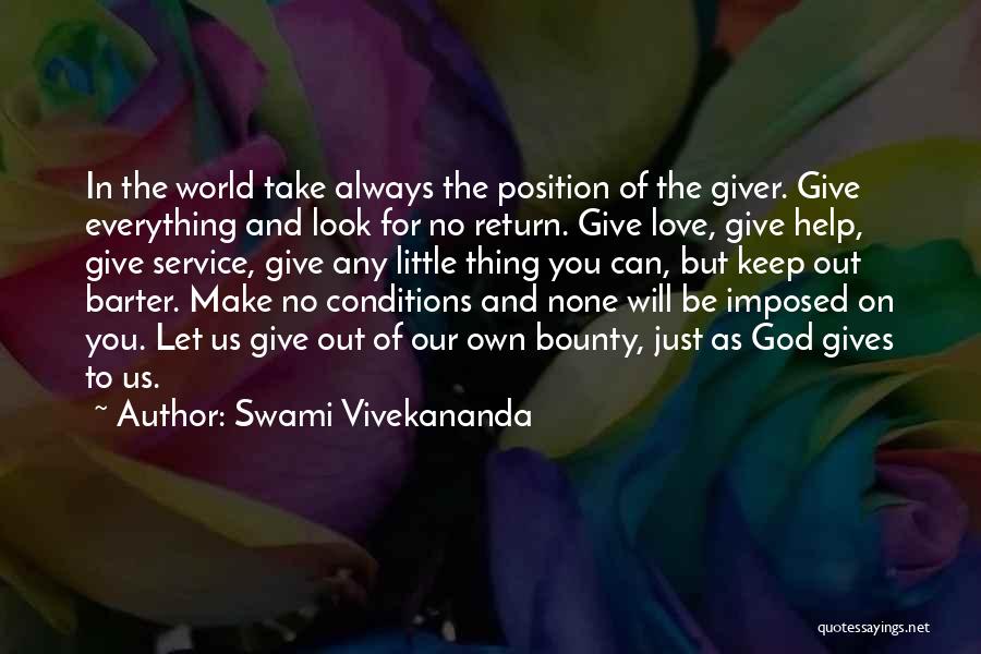 Giving Everything For Love Quotes By Swami Vivekananda