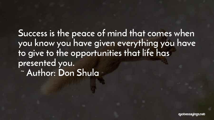 Giving Everything Quotes By Don Shula