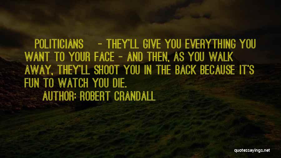 Giving Everything Quotes By Robert Crandall