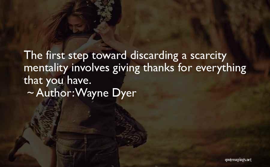 Giving Everything You Have Quotes By Wayne Dyer