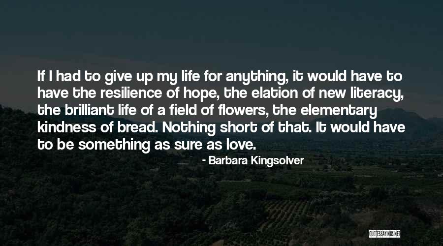Giving Flowers Quotes By Barbara Kingsolver Giving Flowers Quotes By Barbara Kingsolver
