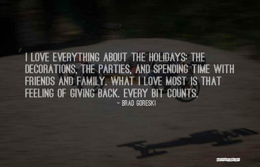 Giving For The Holidays Quotes By Brad Goreski