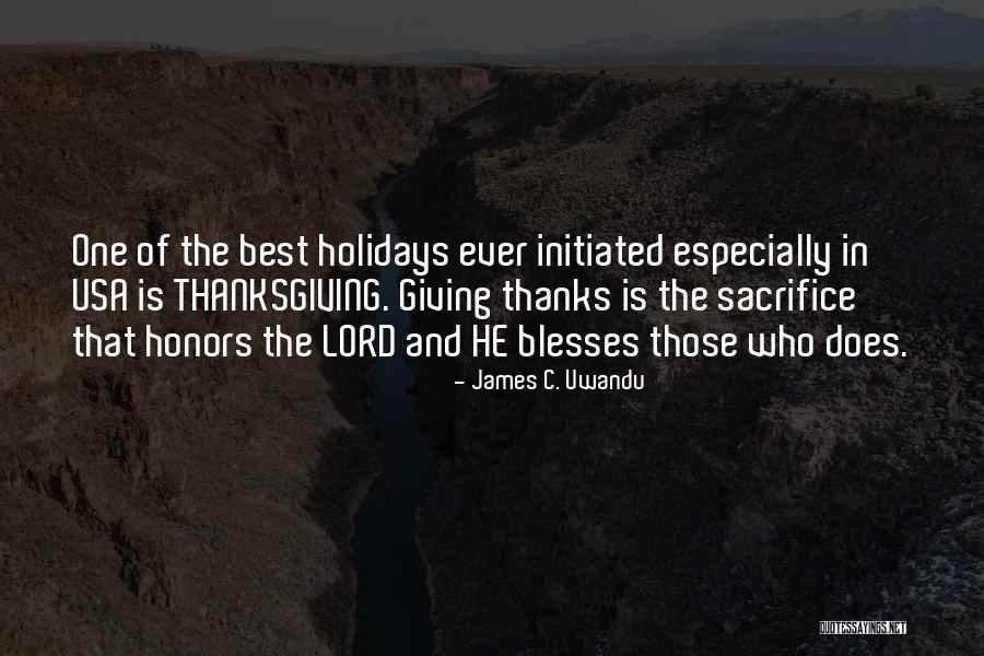 Giving For The Holidays Quotes By James C. Uwandu