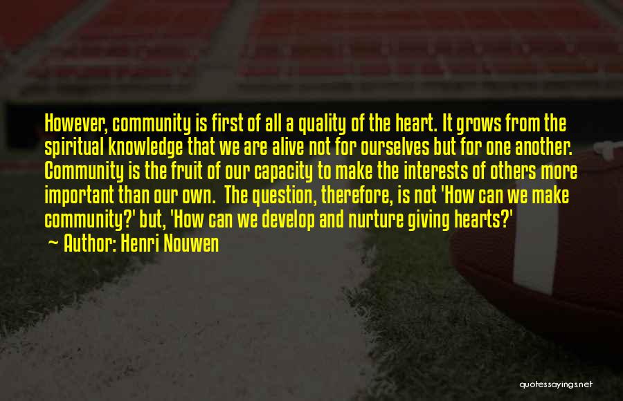 Giving From Heart Quotes By Henri Nouwen