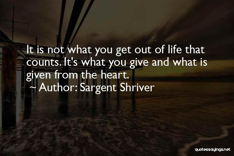 Giving From Heart Quotes By Sargent Shriver