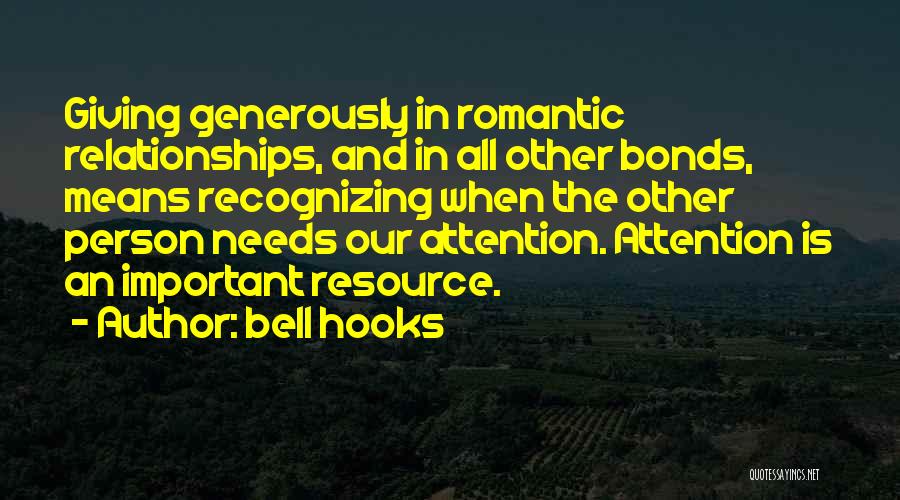 Giving Generously Quotes By Bell Hooks