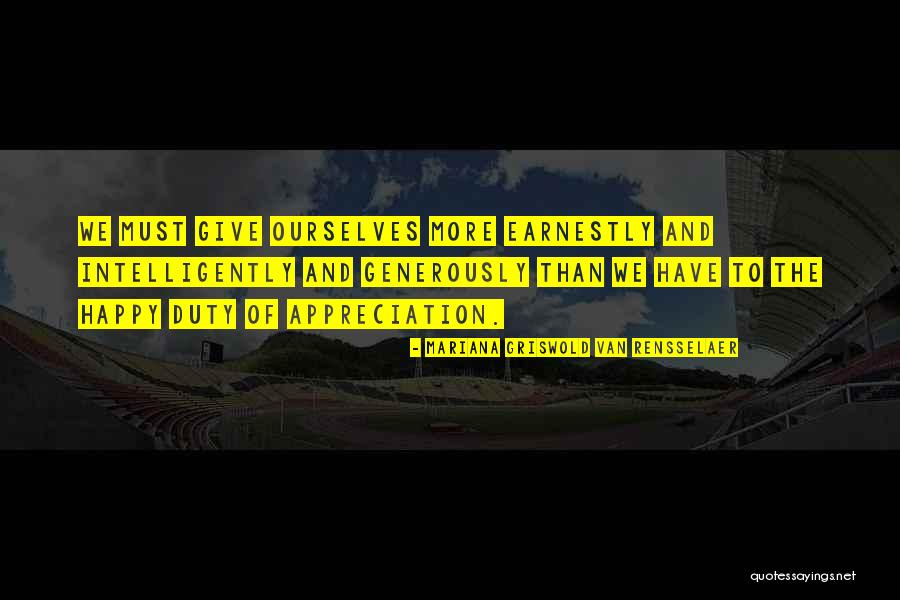Giving Generously Quotes By Mariana Griswold Van Rensselaer Giving Generously Quotes By Mariana Griswold Van Rensselaer