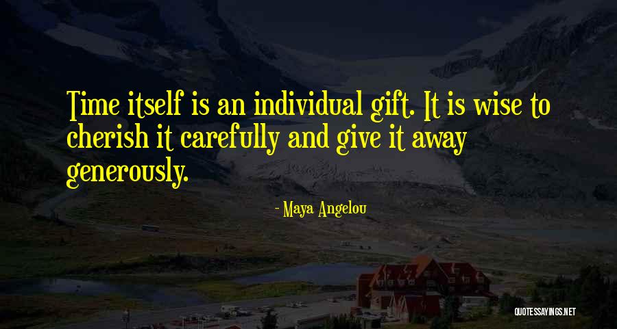 Giving Generously Quotes By Maya Angelou Giving Generously Quotes By Maya Angelou