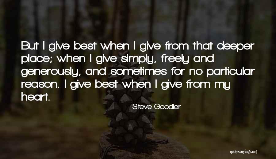 Giving Generously Quotes By Steve Goodier