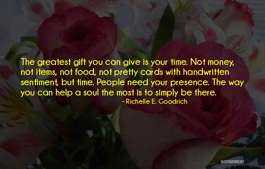 Giving Gift Cards Quotes By Richelle E. Goodrich