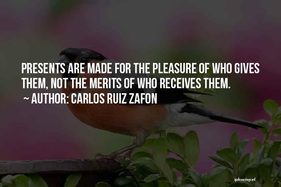 Giving Gifts Quotes By Carlos Ruiz Zafon