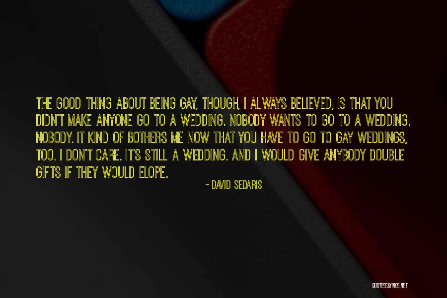 Giving Gifts Quotes By David Sedaris