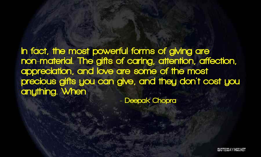 Giving Gifts Quotes By Deepak Chopra