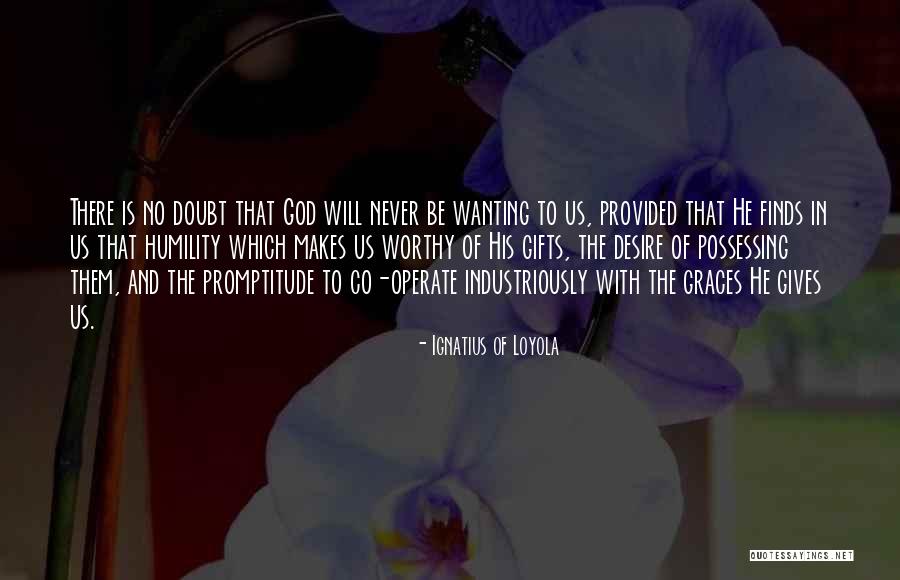 Giving Gifts Quotes By Ignatius Of Loyola Giving Gifts Quotes By Ignatius Of Loyola