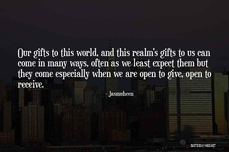 Giving Gifts Quotes By Jasmuheen