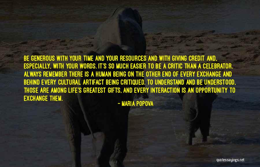 Giving Gifts Quotes By Maria Popova