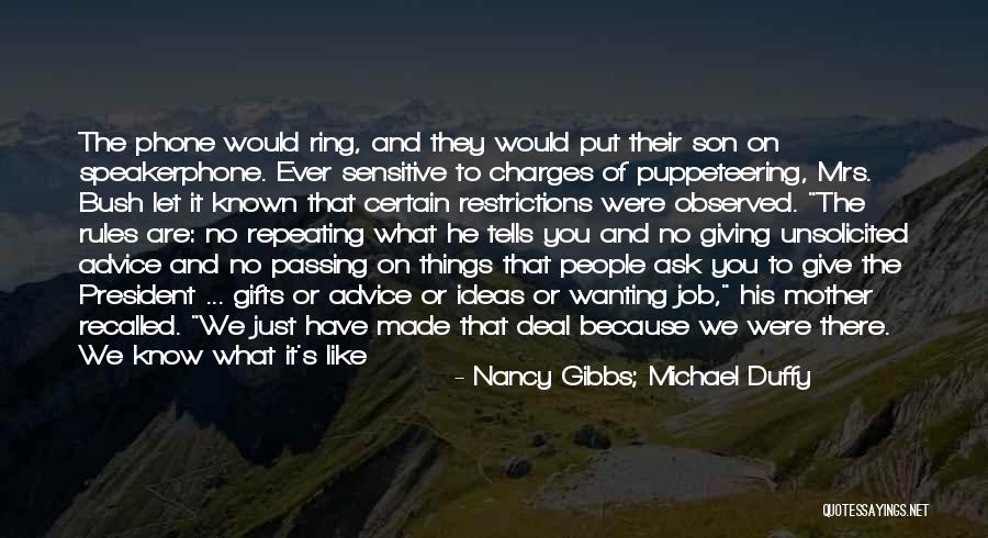Giving Gifts Quotes By Nancy Gibbs; Michael Duffy Giving Gifts Quotes By Nancy Gibbs; Michael Duffy
