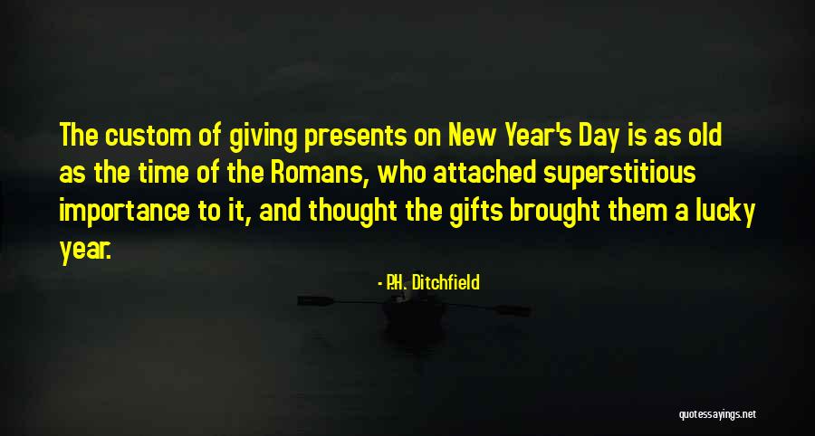 Giving Gifts Quotes By P.H. Ditchfield