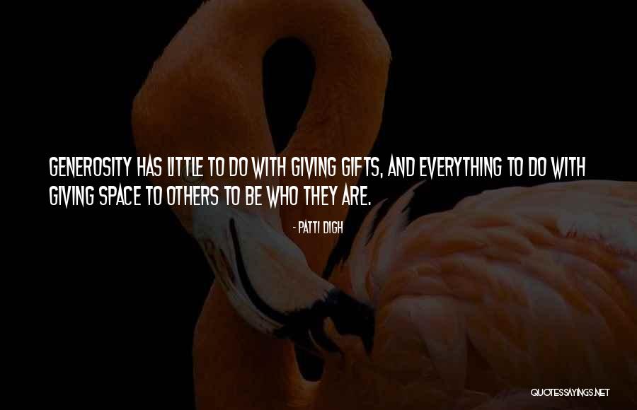 Giving Gifts Quotes By Patti Digh