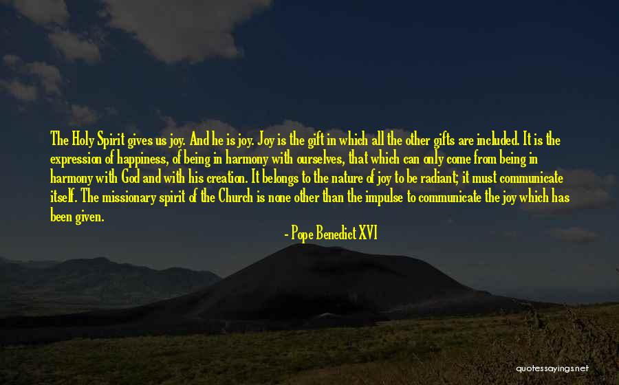 Giving Gifts Quotes By Pope Benedict XVI