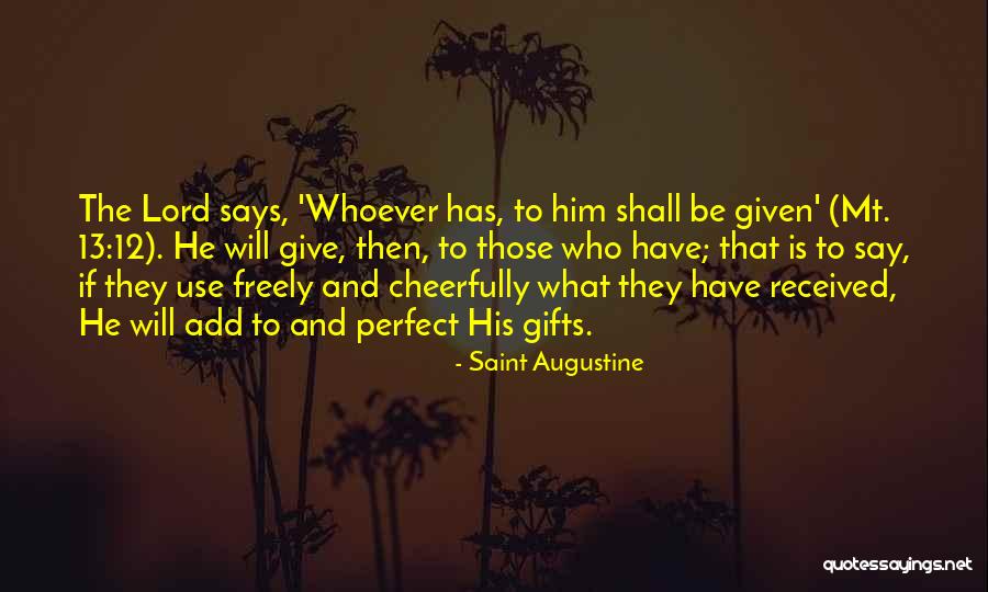 Giving Gifts Quotes By Saint Augustine