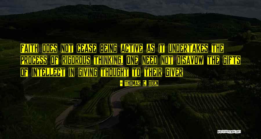 Giving Gifts Quotes By Thomas C. Oden Giving Gifts Quotes By Thomas C. Oden
