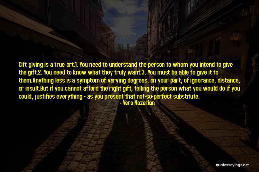 Giving Gifts Quotes By Vera Nazarian Giving Gifts Quotes By Vera Nazarian