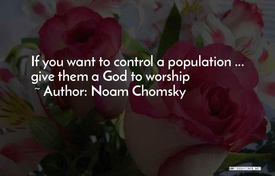 Giving God Control Quotes By Noam Chomsky