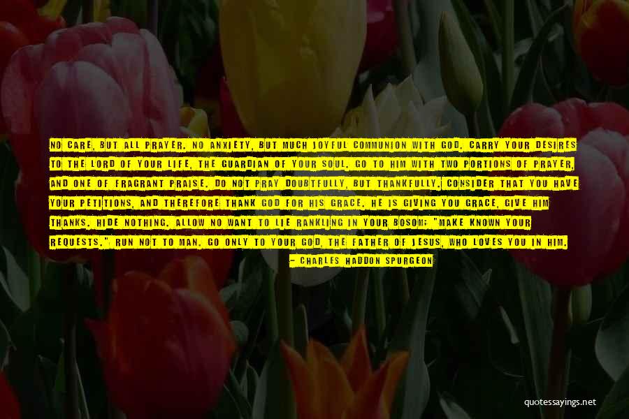 Giving God Thanks For Life Quotes By Charles Haddon Spurgeon Giving God Thanks For Life Quotes By Charles Haddon Spurgeon