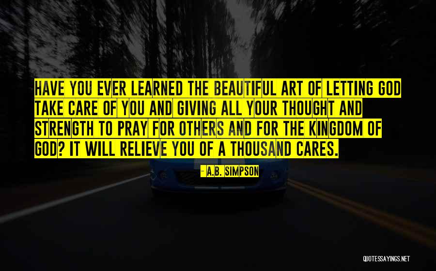 Giving God Your All Quotes By A.B. Simpson Giving God Your All Quotes By A.B. Simpson