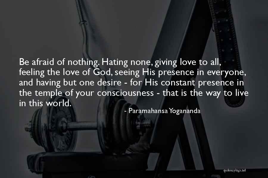 Giving God Your All Quotes By Paramahansa Yogananda Giving God Your All Quotes By Paramahansa Yogananda