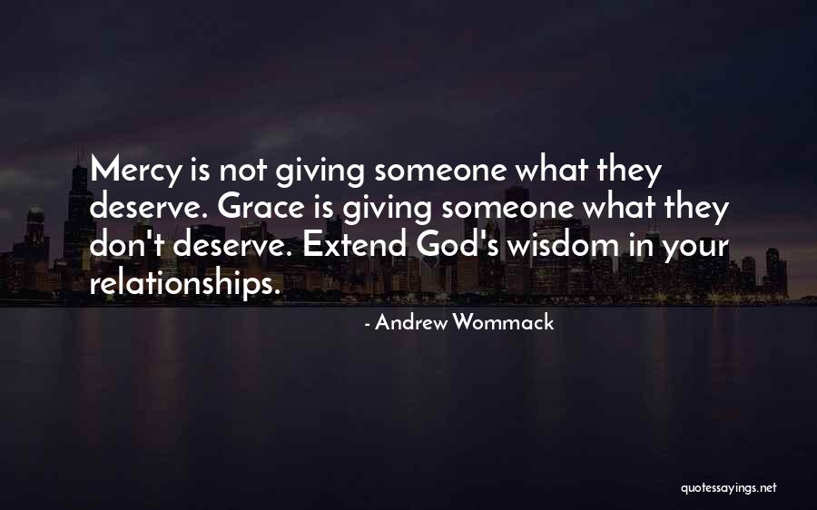 Giving Grace Quotes By Andrew Wommack Giving Grace Quotes By Andrew Wommack