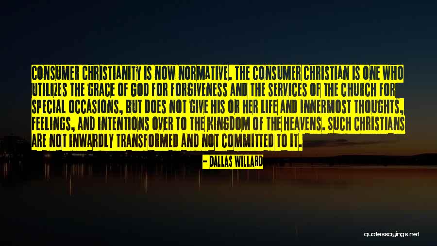 Giving Grace Quotes By Dallas Willard Giving Grace Quotes By Dallas Willard