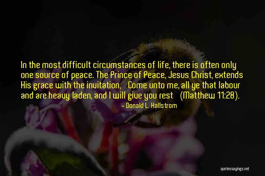 Giving Grace Quotes By Donald L. Hallstrom Giving Grace Quotes By Donald L. Hallstrom