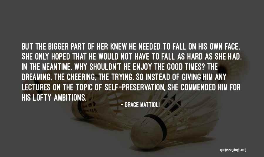 Giving Grace Quotes By Grace Mattioli Giving Grace Quotes By Grace Mattioli