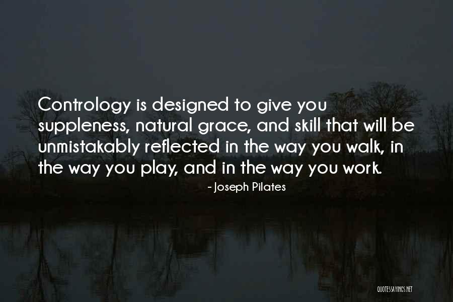 Giving Grace Quotes By Joseph Pilates Giving Grace Quotes By Joseph Pilates
