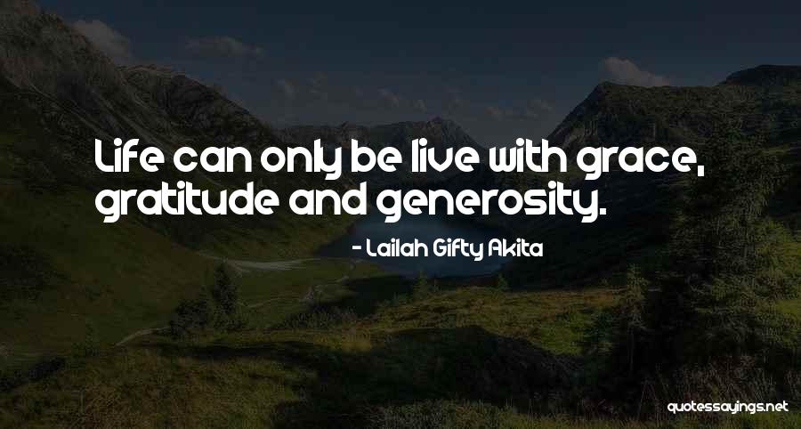 Giving Grace Quotes By Lailah Gifty Akita Giving Grace Quotes By Lailah Gifty Akita