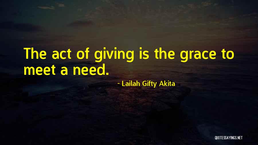Giving Grace Quotes By Lailah Gifty Akita