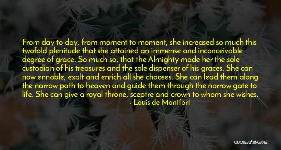 Giving Grace Quotes By Louis De Montfort Giving Grace Quotes By Louis De Montfort