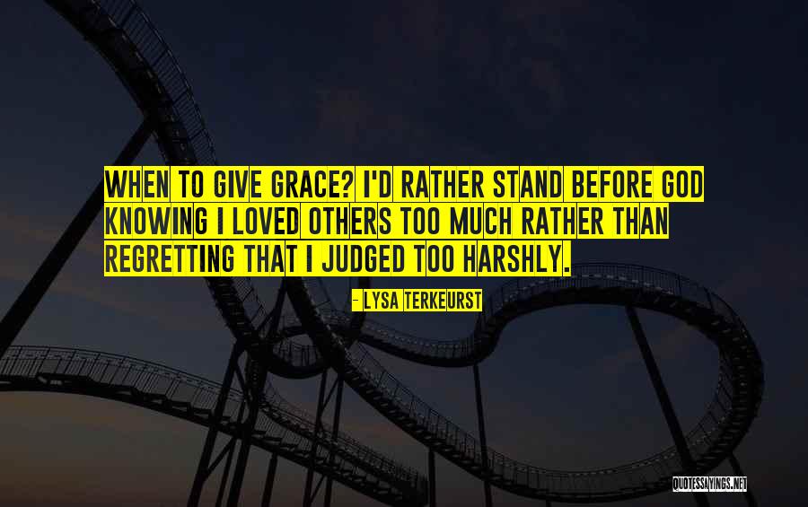 Giving Grace Quotes By Lysa TerKeurst Giving Grace Quotes By Lysa TerKeurst